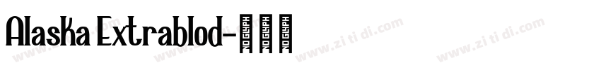 Alaska Extrablod字体转换